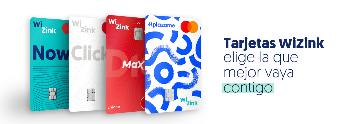 Tarjetas wizink elige la que mejor vaya contigo: Día, Aplázame, Now o Click